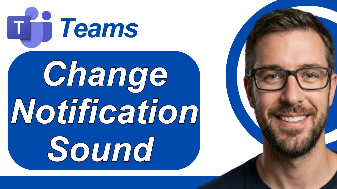 How To Change Microsoft Teams Notification Sound [2026 Guide]