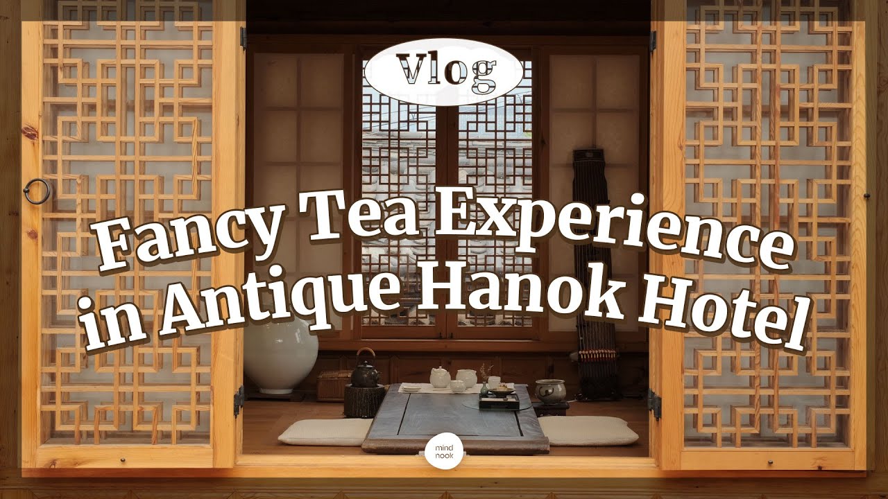 [ASMR Vlog] Classy Korean Tea Ceremony Experience | Historic Hanok Hotel Staycation in Seoul Tour