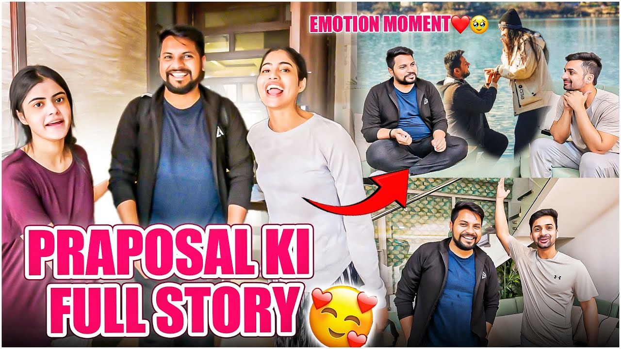 Proposal ki full story sab hue emotional