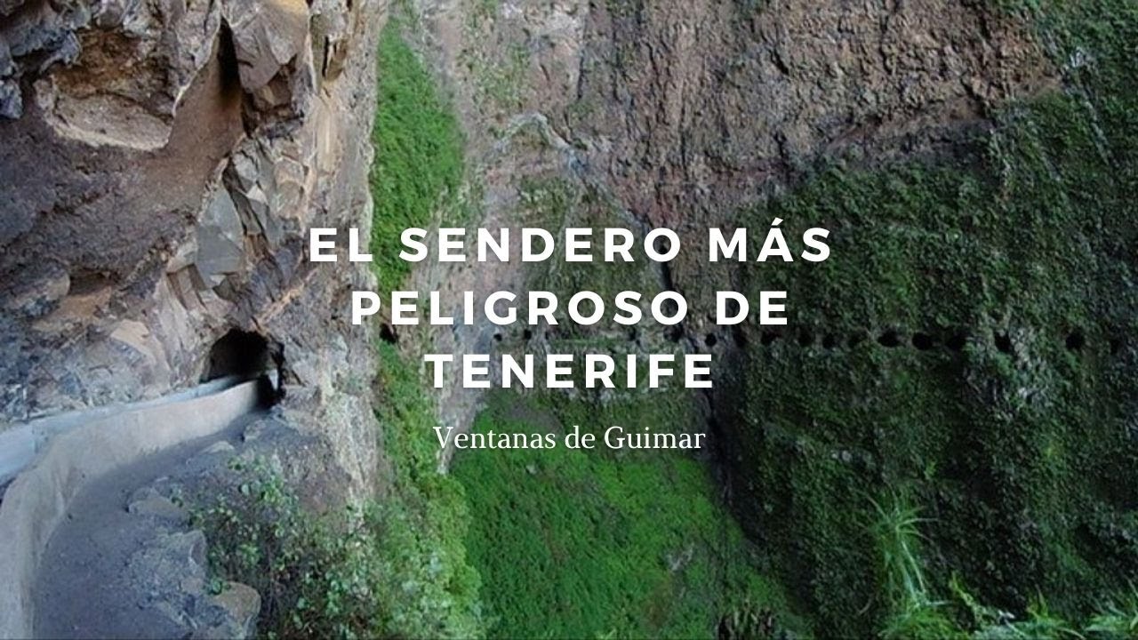 EL SENDERO MÁS PELIGROSO DE TENERIFE (Recorrido íntegro de Las mil ventanas de Güímar)