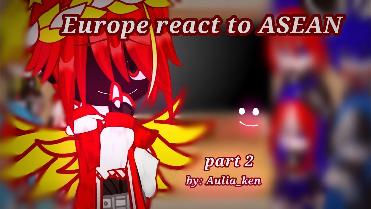 Europe react to Asean ||part 2|| 2/3 ||