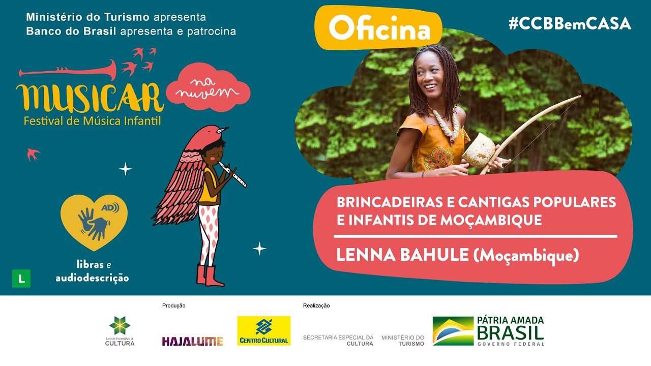 Oficina Brincadeiras e Cantigas Populares e Infantis de Moçambique | Lenna Bahule (com libras)