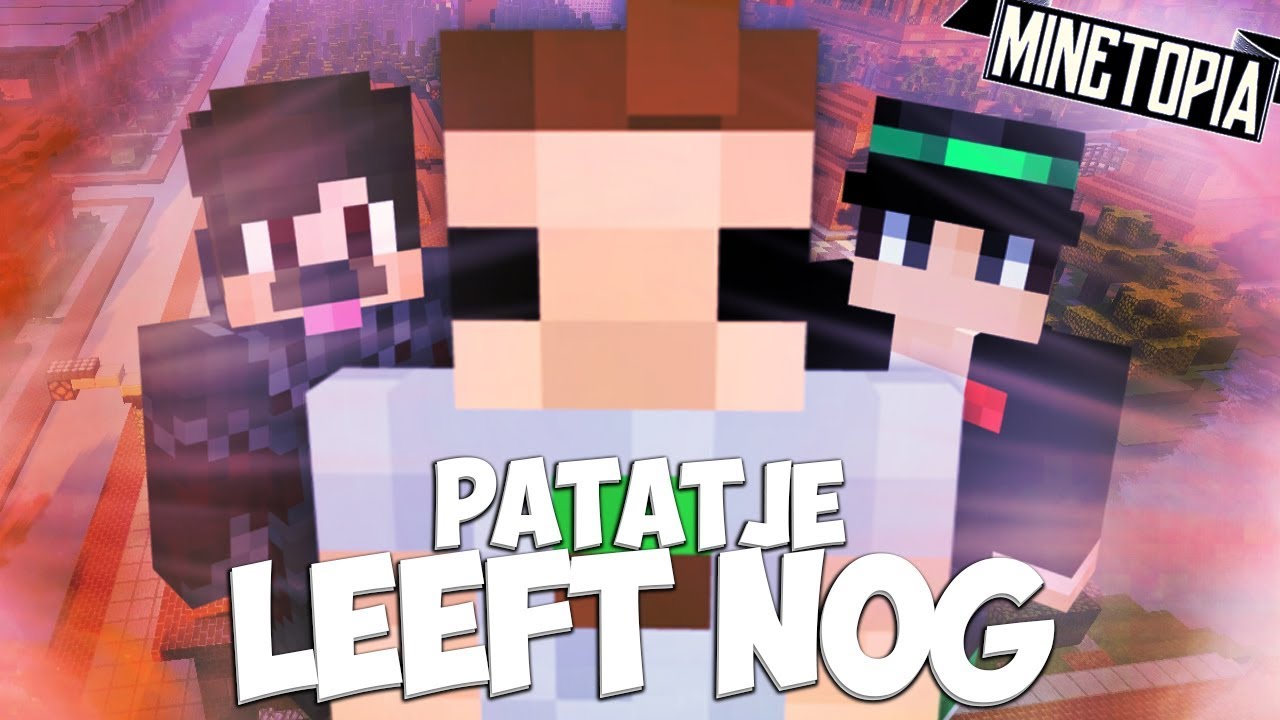 PATATJE LEEFT NOG!! - MINETOPIA #169