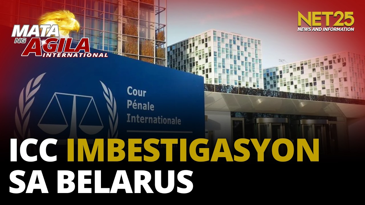 ICC nagsimula ng imbestigasyon sa Belarus