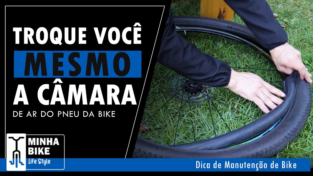 PNEU FURADO | COMO TROCAR A CÂMARA DE AR DA BIKE - Minha Bike Life Style