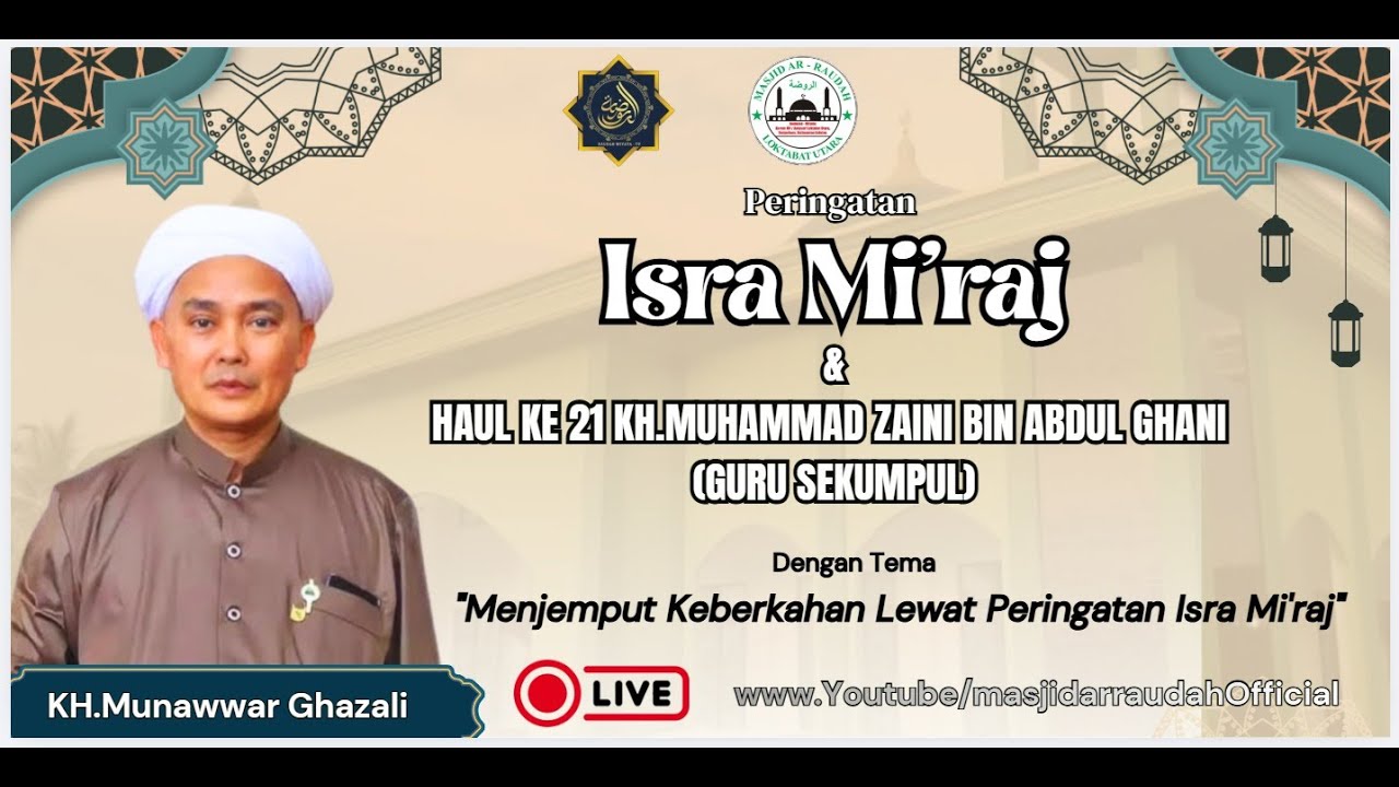AR RAUDAH WIYATA TV - LIVE PERINGATAN ISRA MI'RAJ & HAUL KE 21 GURU SEKUMPUL 21 JANUARI 2026 M