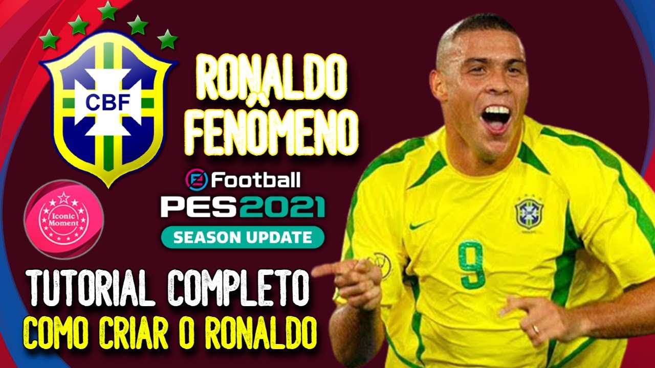 TUTORIAL COMPLETO | COMO CRIAR O RONALDO FEN&Ocirc;MENO NO PES 2021 | FACE & STATS | LEONARDO GAMES