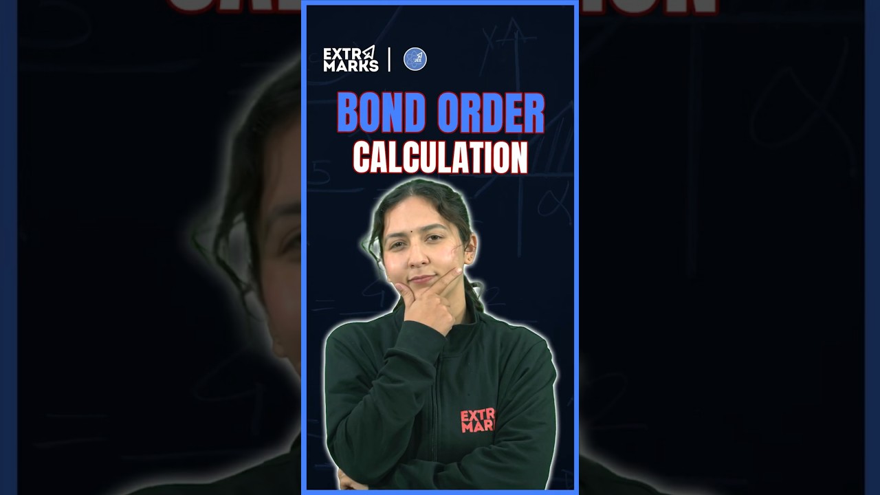 Bond Order Trick for JEE Main 2026 | Quick Chemistry Hack with Solved Question