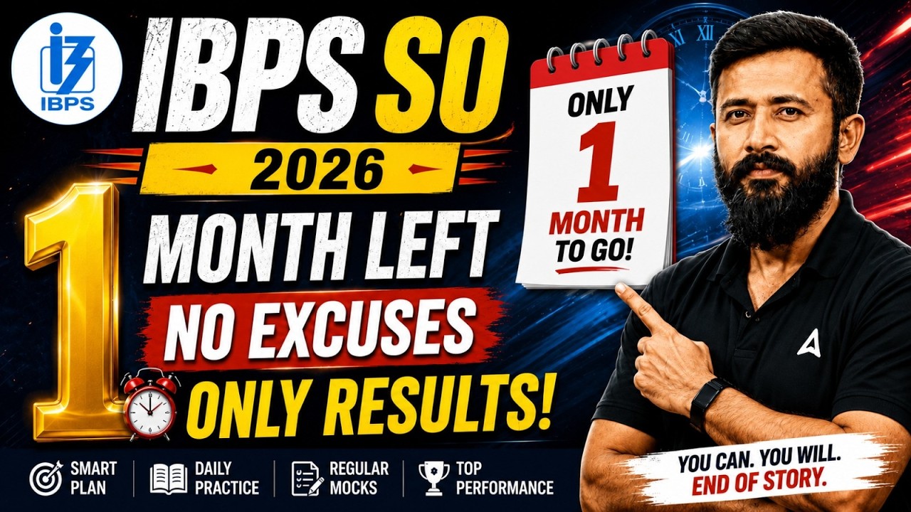 IBPS SO 2026 | 1 Month Left Strategy | Smart Plan and Mock Tests for Results