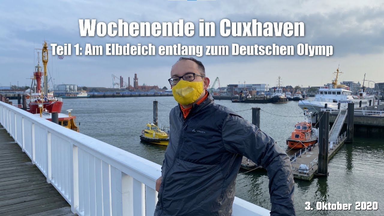 Wochenende in Cuxhaven (1/2): Am Elbdeich entlang zum Deutschen Olymp