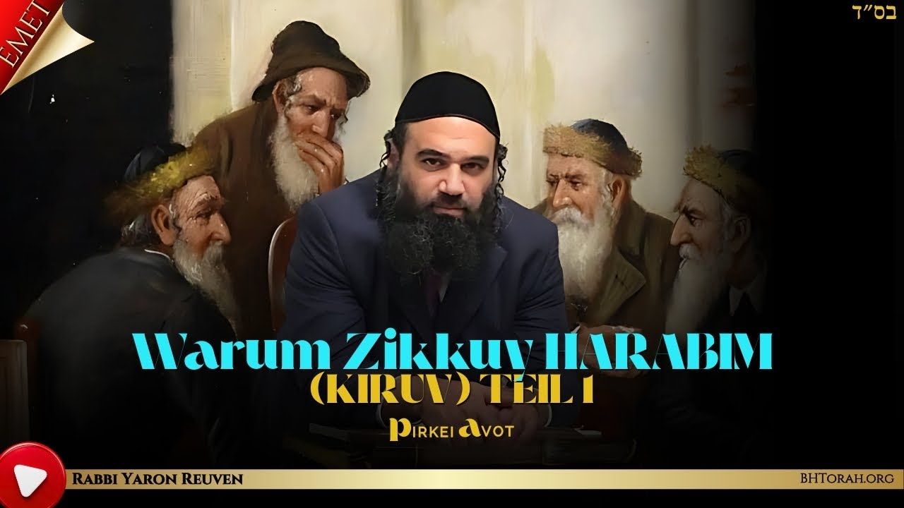 Warum Zikkuy HARABIM (KIRUV) TEIL 1 - MUSSAR