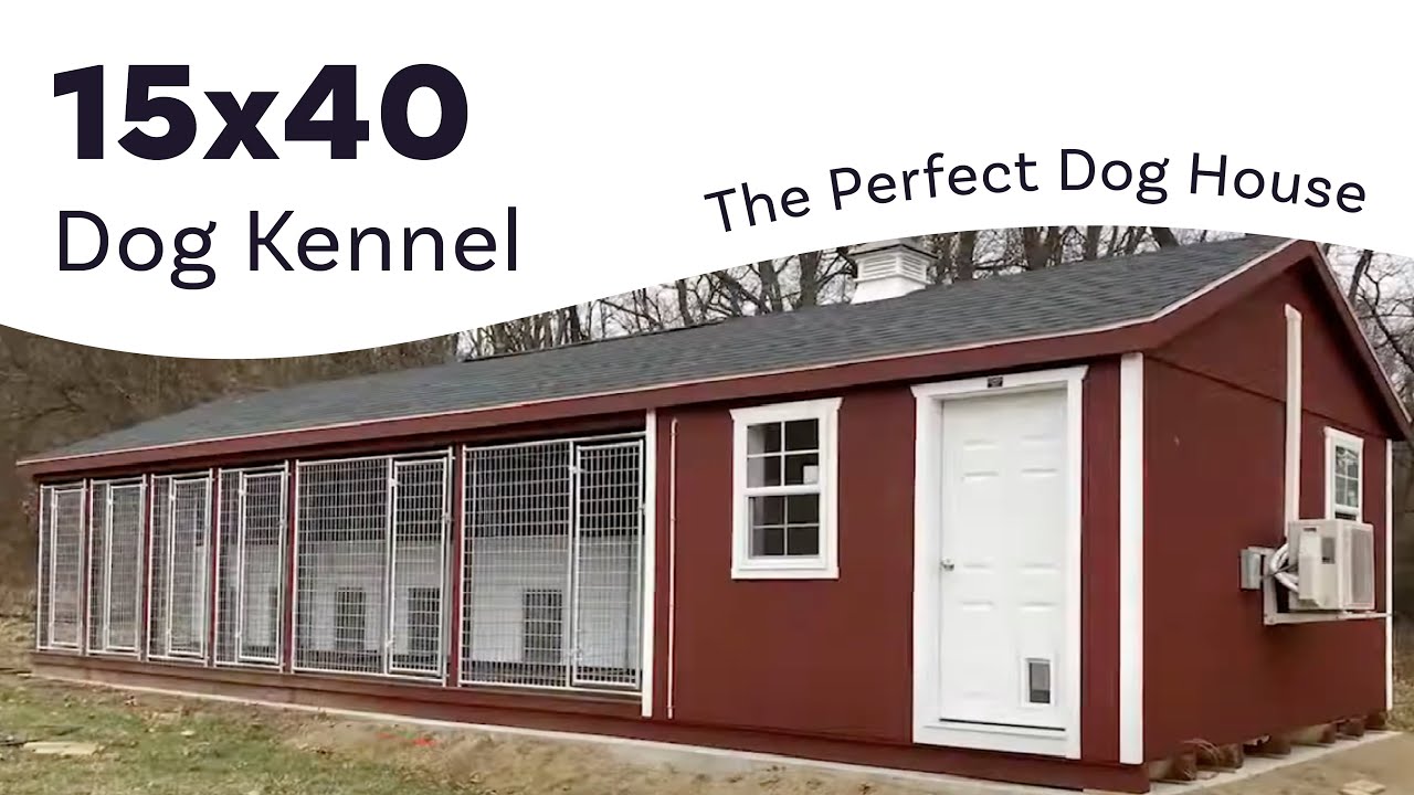Perfect Dog House - 15x40 Kennel
