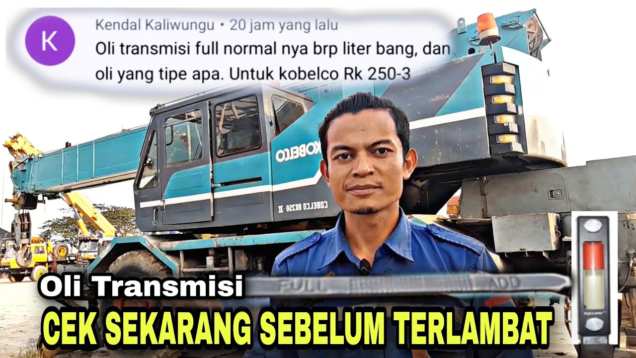 Cara mengganti oli transmisi matic Roughter crane kobelco rk250 , fullnya berapa dan oli type apa