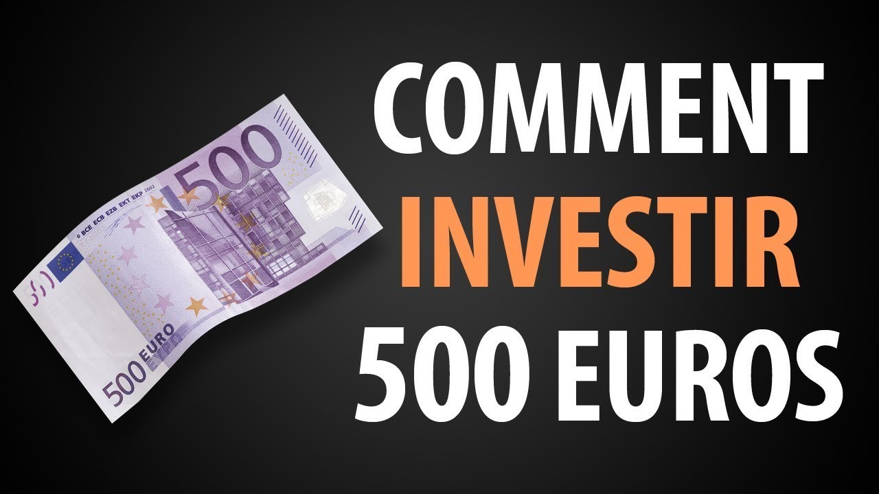 7 Façons d'Investir Quand on a 500 Euros Seulement