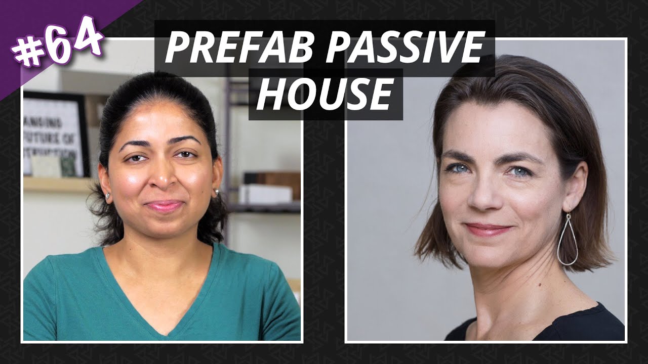 Prefab Passive House w/ B.Public Prefab | Episode 64