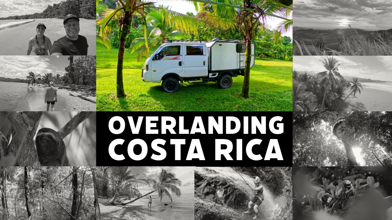 Overlanding Costa Rica | Our 9-day adventure travel film