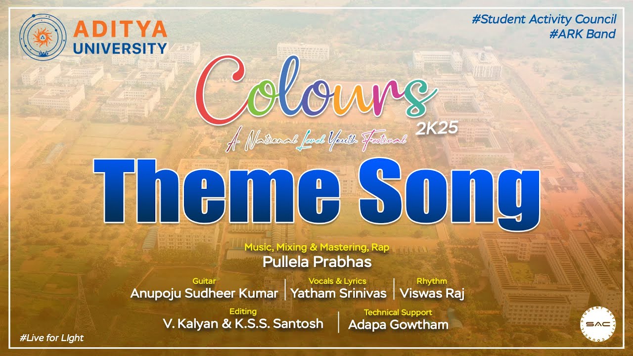 Colours 2K25 Official Theme Song | Aditya University's National Level Youth Festival