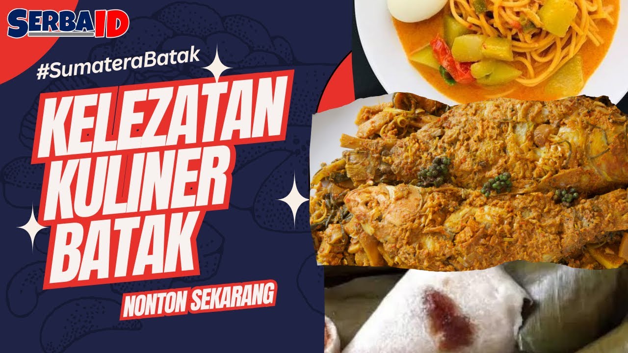 Kuliner Batak Terbaik! 10 Makanan Khas Sumatera Utara yang Bikin Nagih! - #SumatraBatak
