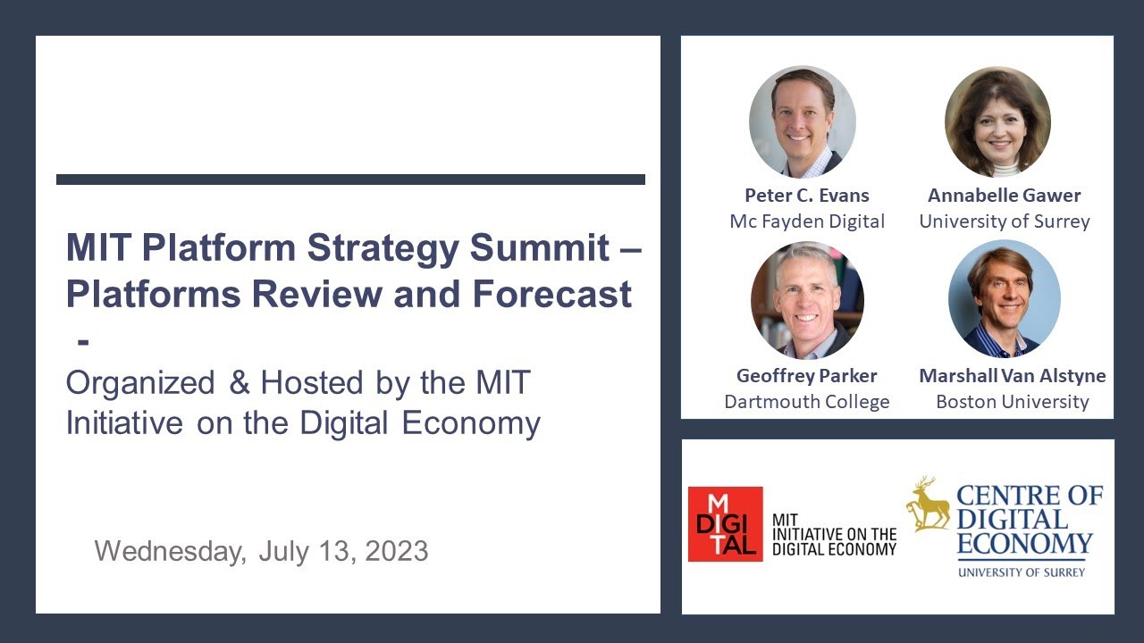 MIT Platform Strategy Summit – Platforms Review and Forecast