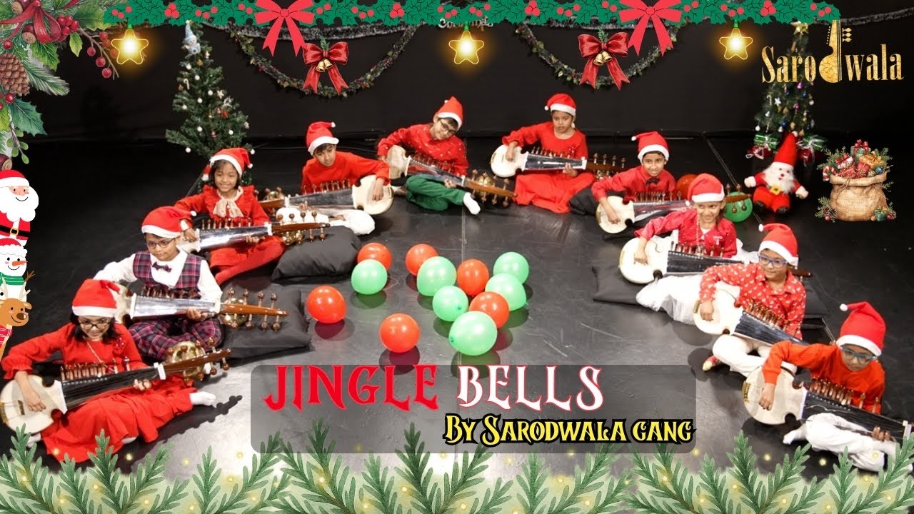 Jingle Bells by the Sarodwala Gang