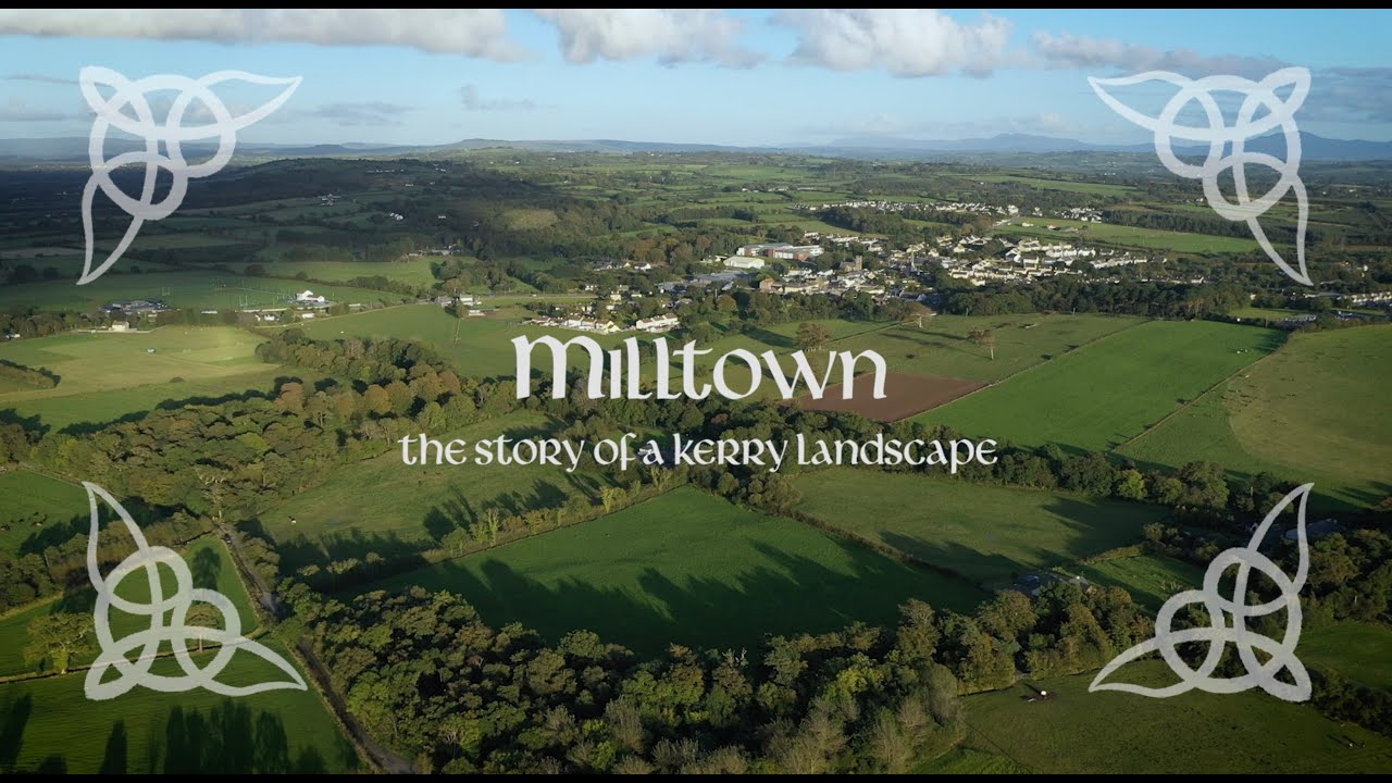 Milltown: The Story of a Kerry Landscape