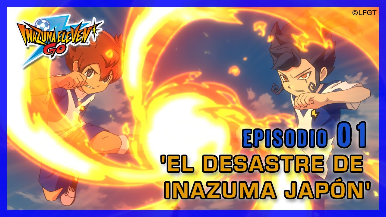 Inazuma Eleven Go Galaxy - Episodio 1 español «¡El desastre de Inazuma Japón!»