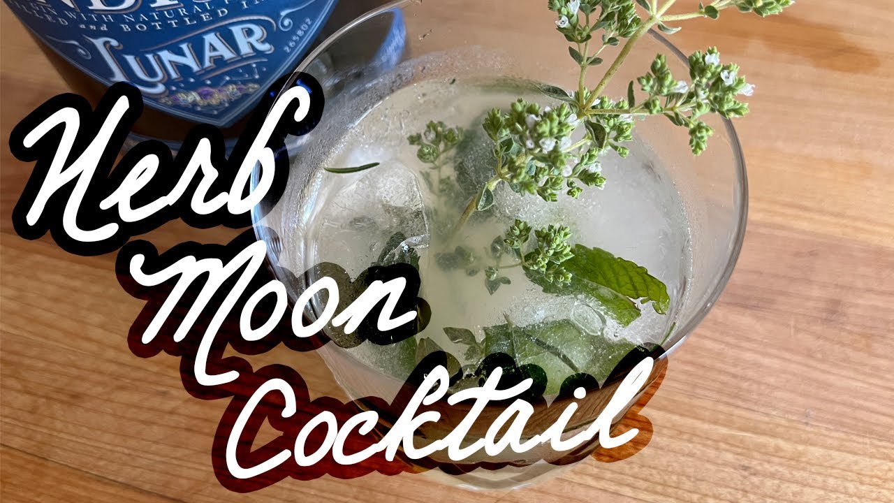 Chelsea's Herb Moon Cocktail