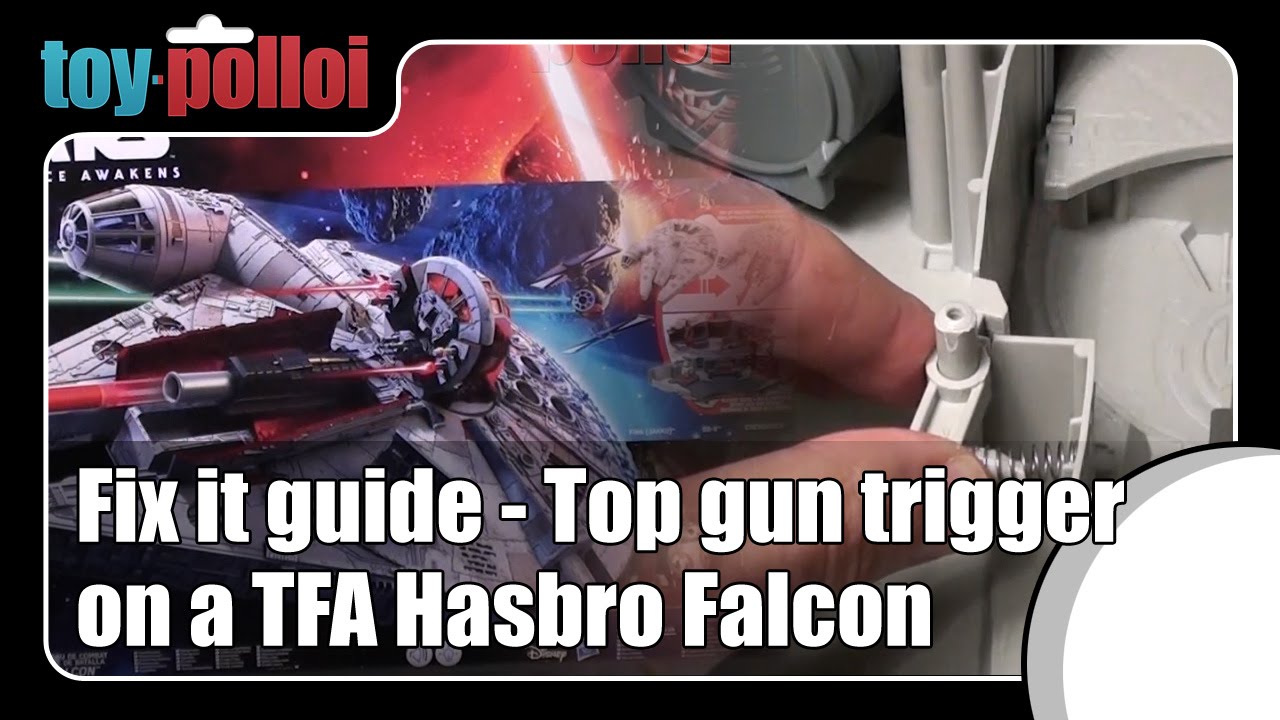 Repairing The Force awakens Millennium Falcon top gun trigger from Hasbro - Toy Polloi