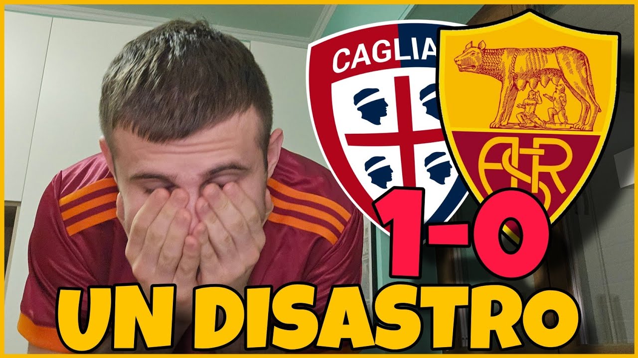 CHE DISASTRO‼️🤬 CAGLIARI-ROMA 1-0: PARTITA IMBARAZZANTE e SCONFITTA MERITATA‼️🤬 MAMMA MIA... 🤬