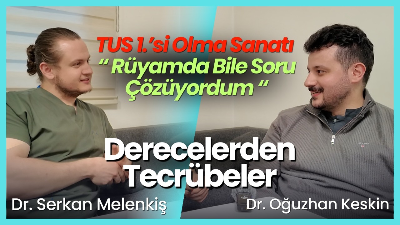 TUS 1.’sinin Sırları | Nasıl Çalıştı? | Kritik Taktiği Neydi? | Derecelerden Tecrübeler