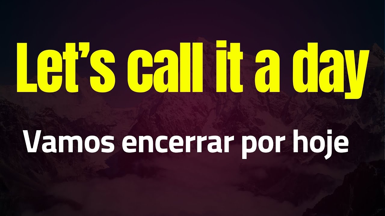 🗣️ APRENDA INGLÊS COM AS EXPRESSÕES MAIS USADAS NO DIA A DIA! 🔥