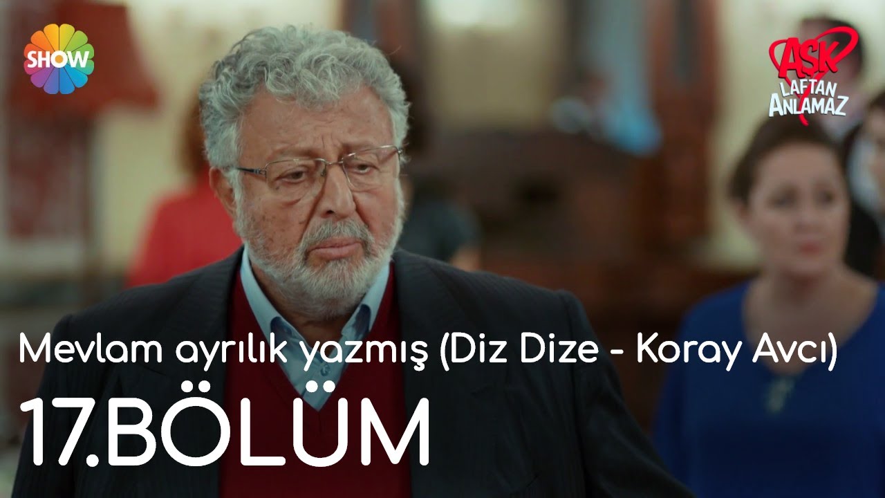 Aşk Laftan Anlamaz 17.Bölüm | 