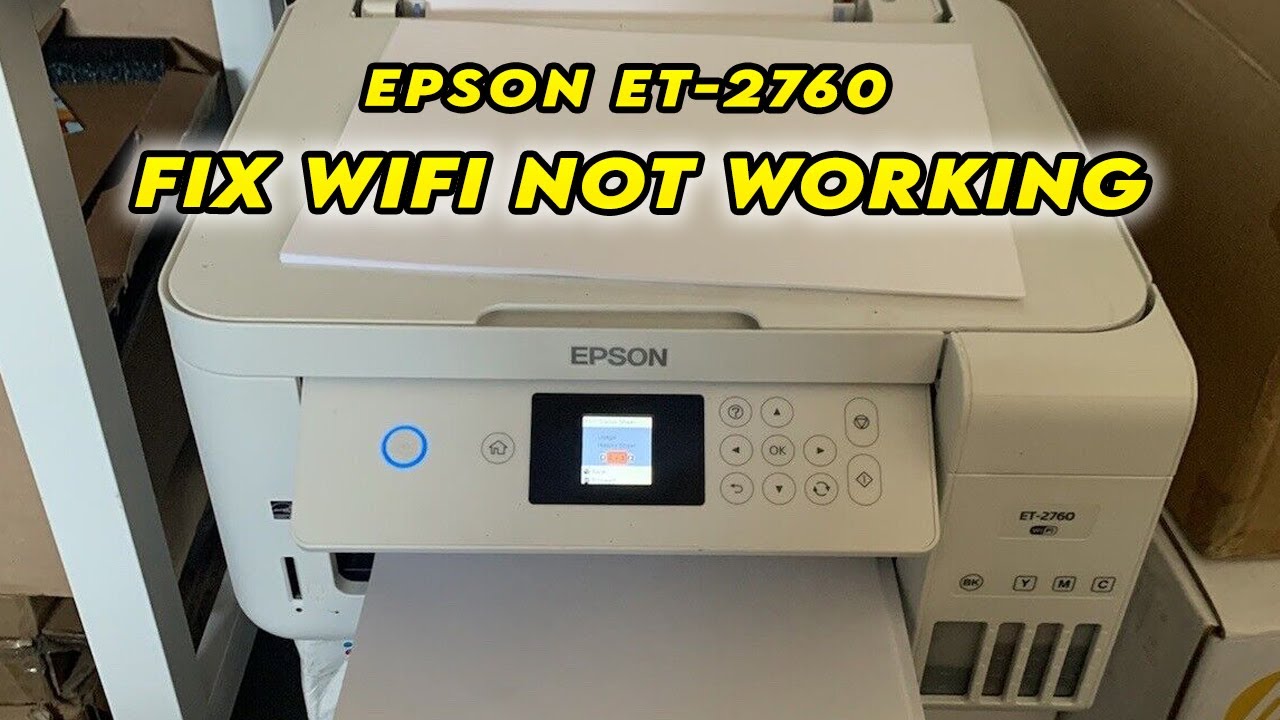 How to Fix Wifi Not Working on Epson EcoTank ET-2760 Printer