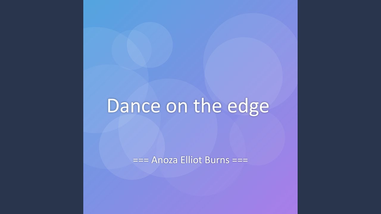 Dance on the edge