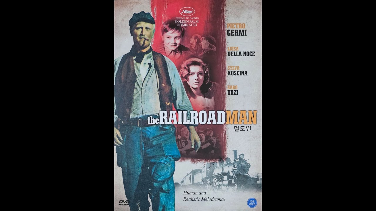 Il Ferroviere (Railroad Man, 1956) with English subtitles - Directed by Pietro Germi