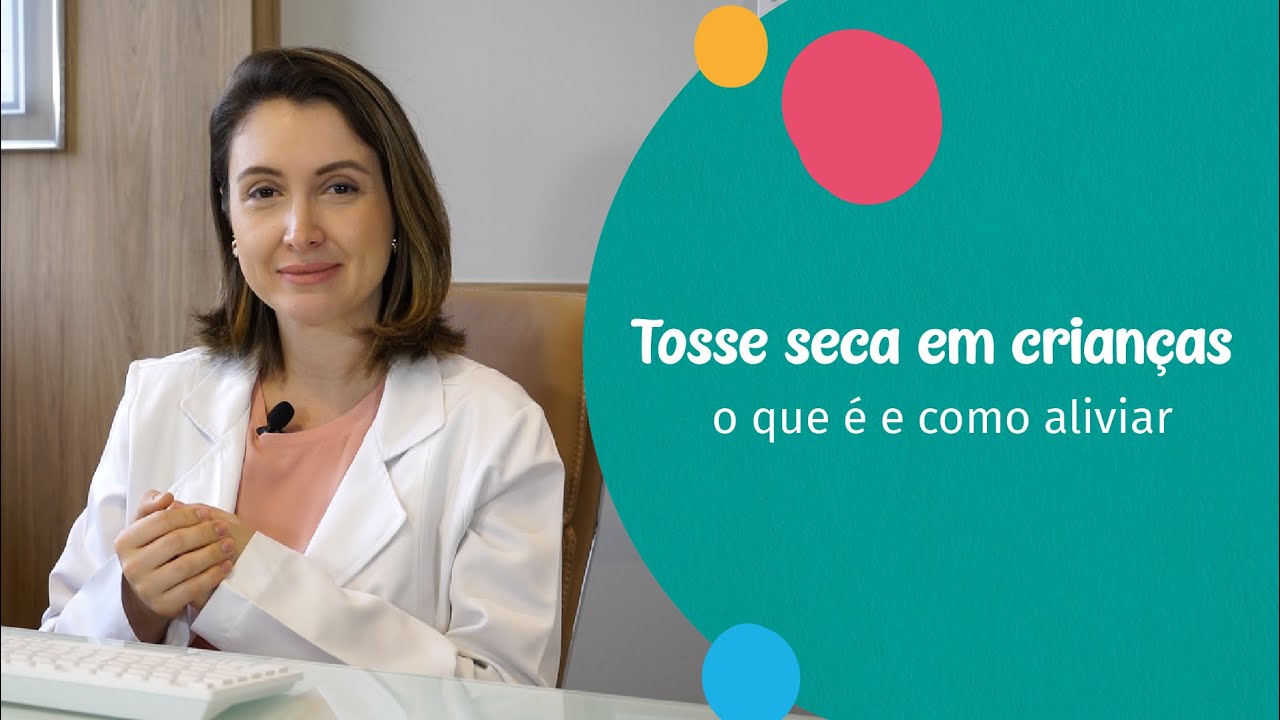 Tosse seca em crianças: o que é e como avaliar?