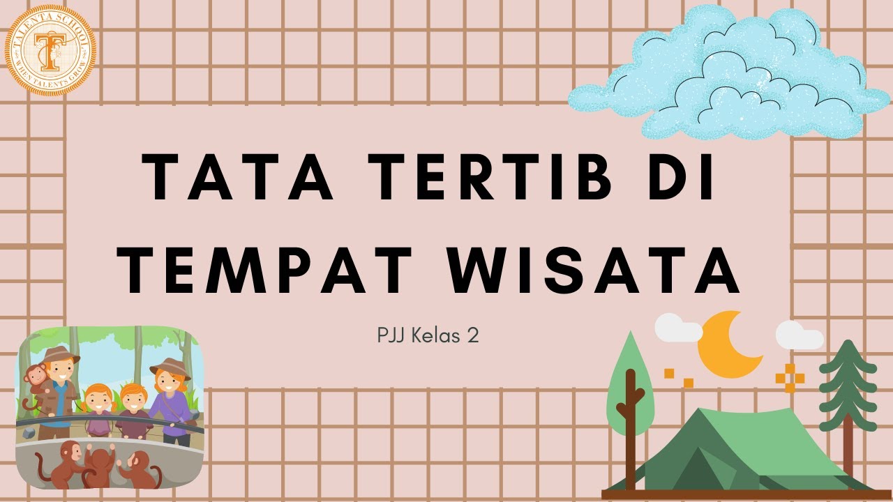 PJJ Kelas 2 - Tata Tertib di Tempat Wisata