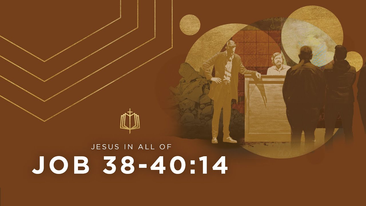 Job 38-40:14 | God Speaks from the Storm | Bible Study