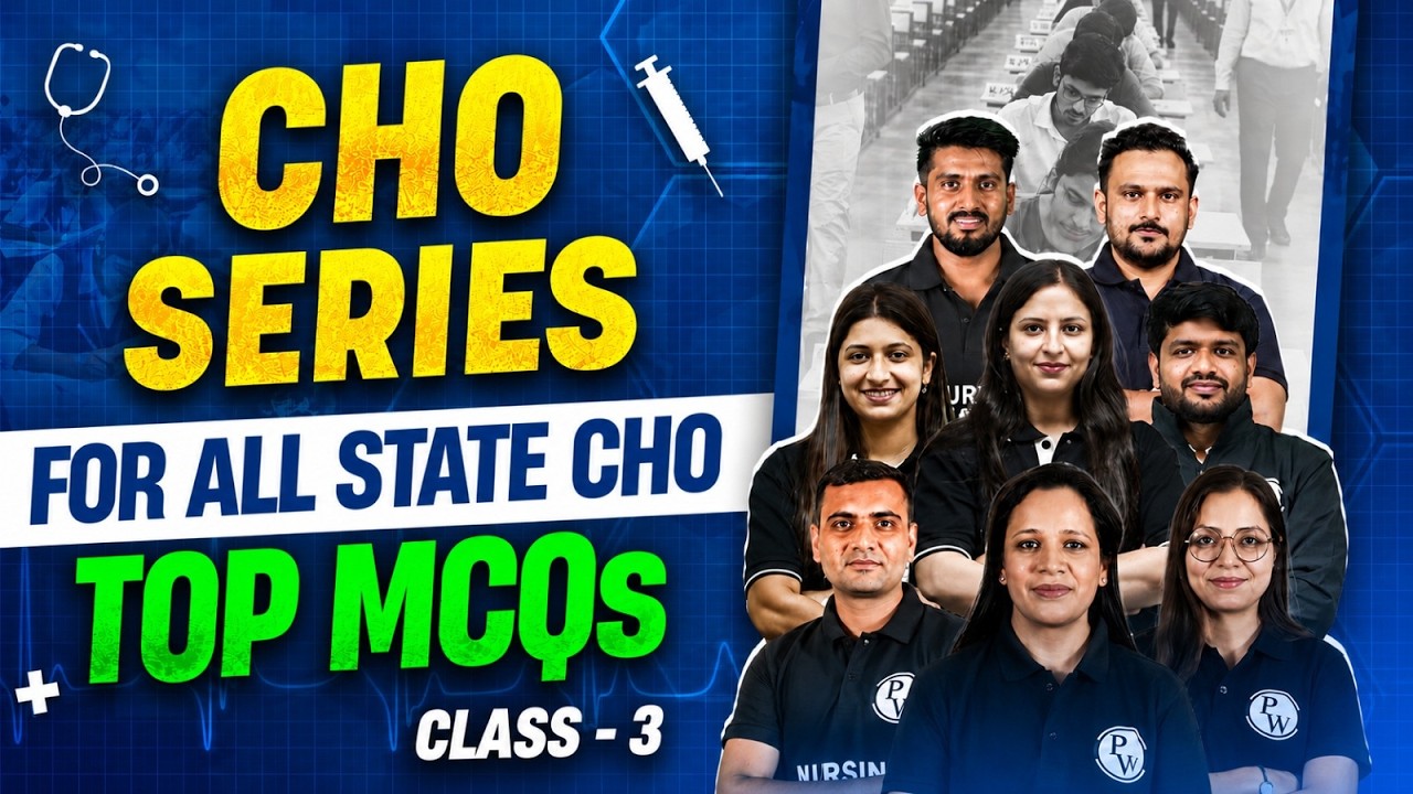 CHO Series 2026 Class 3 | All State CHO & Staff Nurse Exam | MP CHO Vacancy 2026 | CHO Preparation