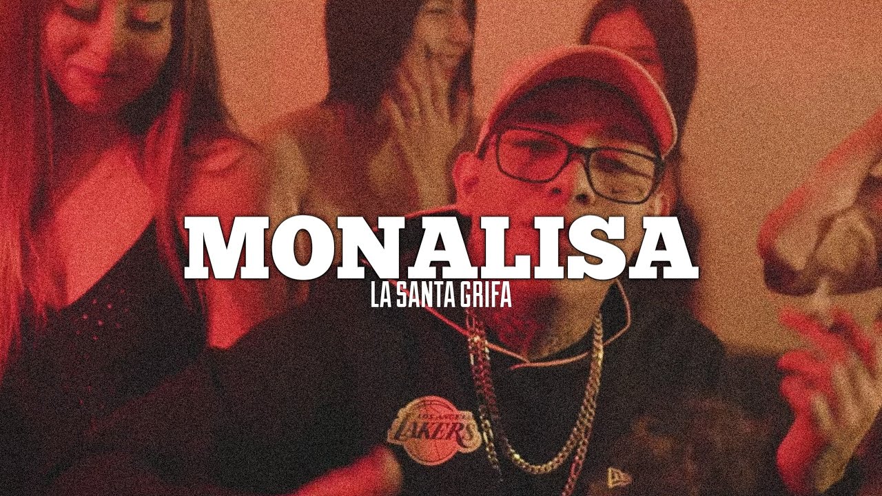 LA SANTA GRIFA // MONALISA // LETRA