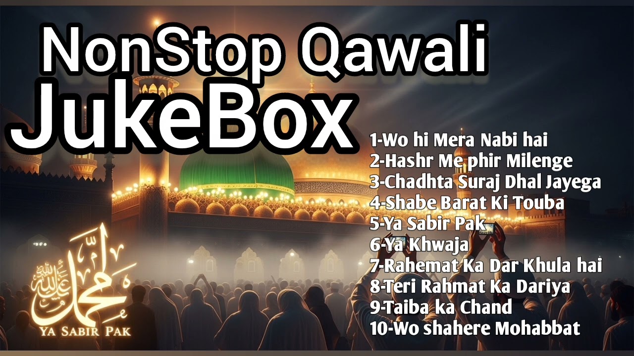 Non Stop Sufi Qawwali 2026 | Sabir Pak kavvali 2026 | Jukebox track 2026