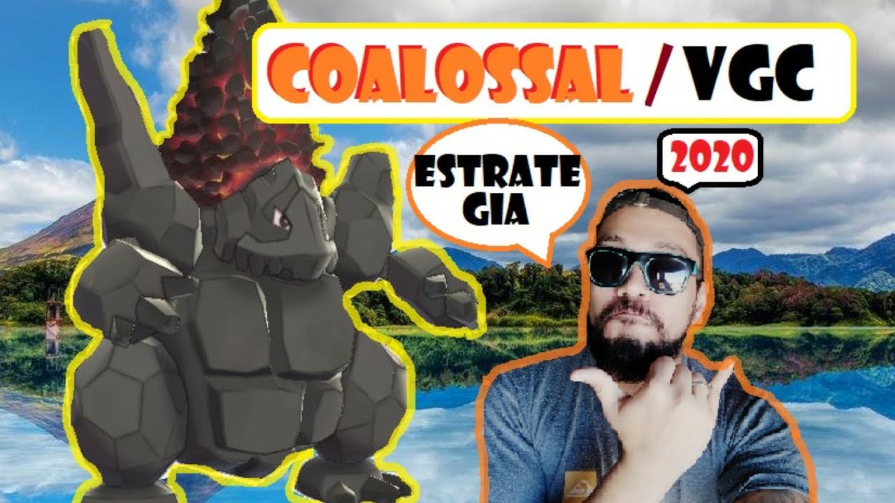 🏭🔥🏭COALOSSAL!!🏭🔥🏭ESTRATEGIA📈 VGC COMPETITIVO💯2020 JOEL JUEGA POKEMON 🗡️ESPADA🗡️ Y 🛡️ESCUDO🛡️