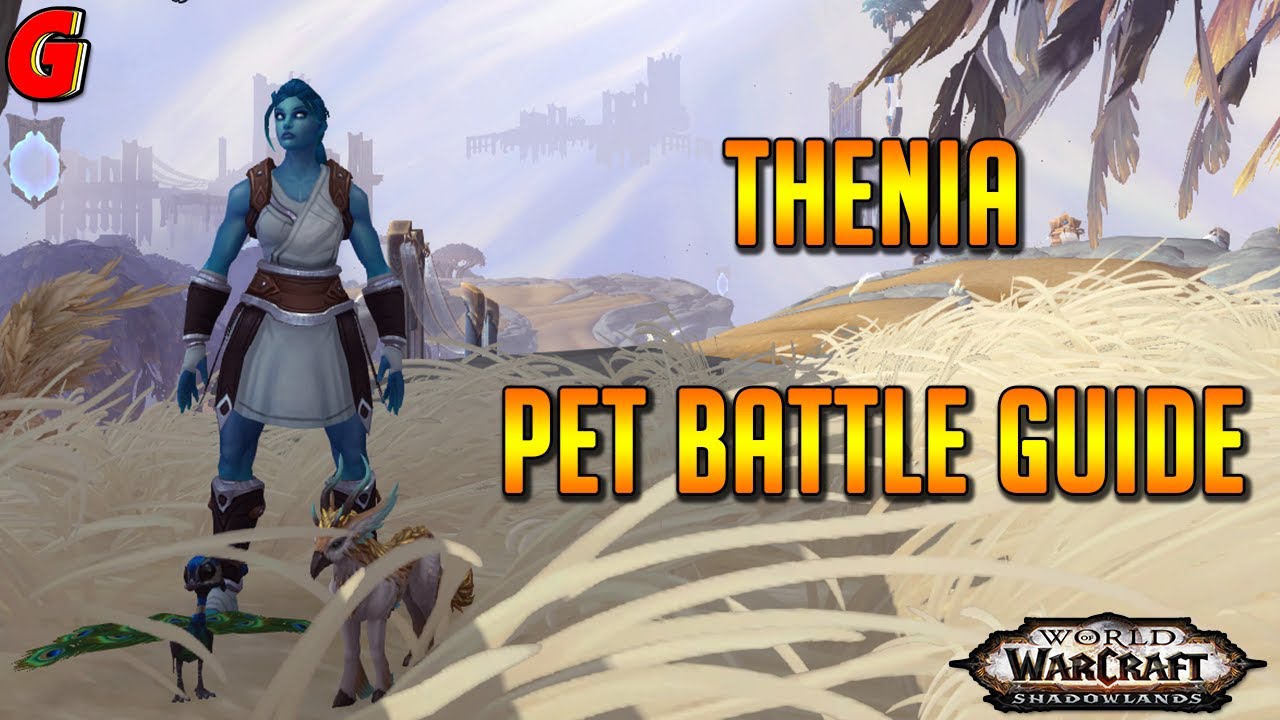 Thenia Pet Battle Guide - Shadowlands