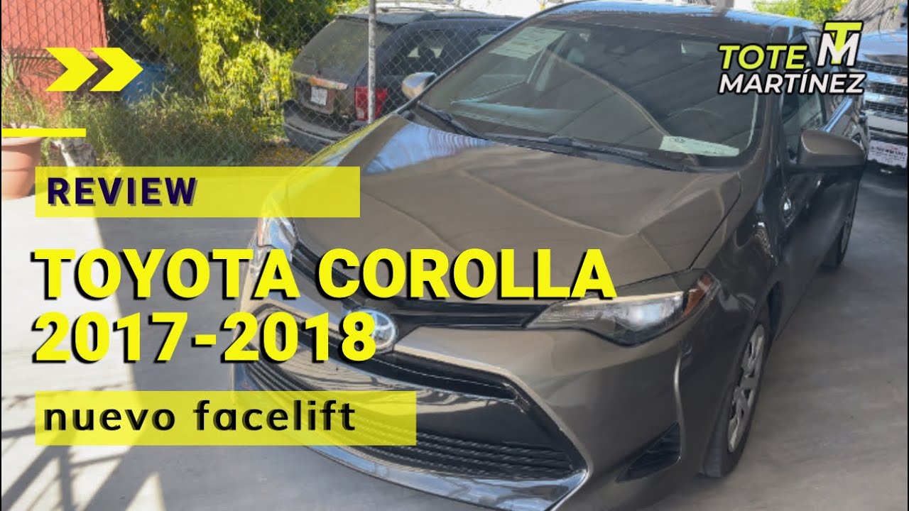 Toyota Corolla 2017 | Review | Tote Martínez