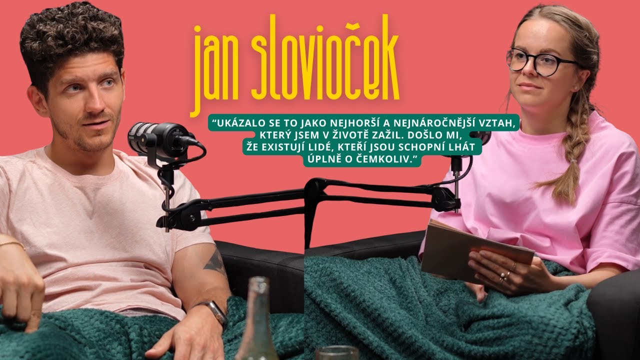 Jan Slovioček | Napadla mě myšlenka, že mi může ublížit. Žil jsem celou dobu v totální lži.