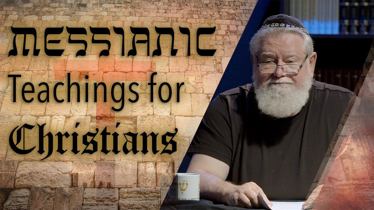 Episode 12 | Messianic Teachings for Christians | Defense of the Faith Part 2
