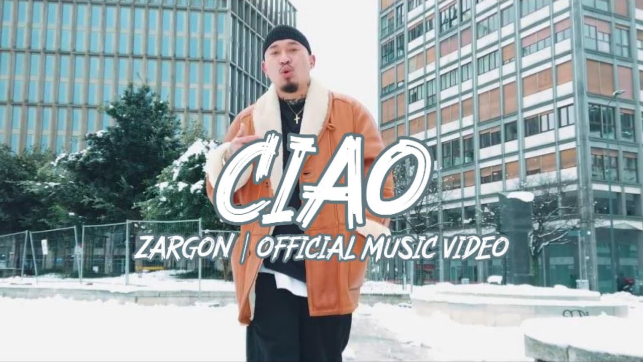 Zargon - Ciao (Official Music Video)