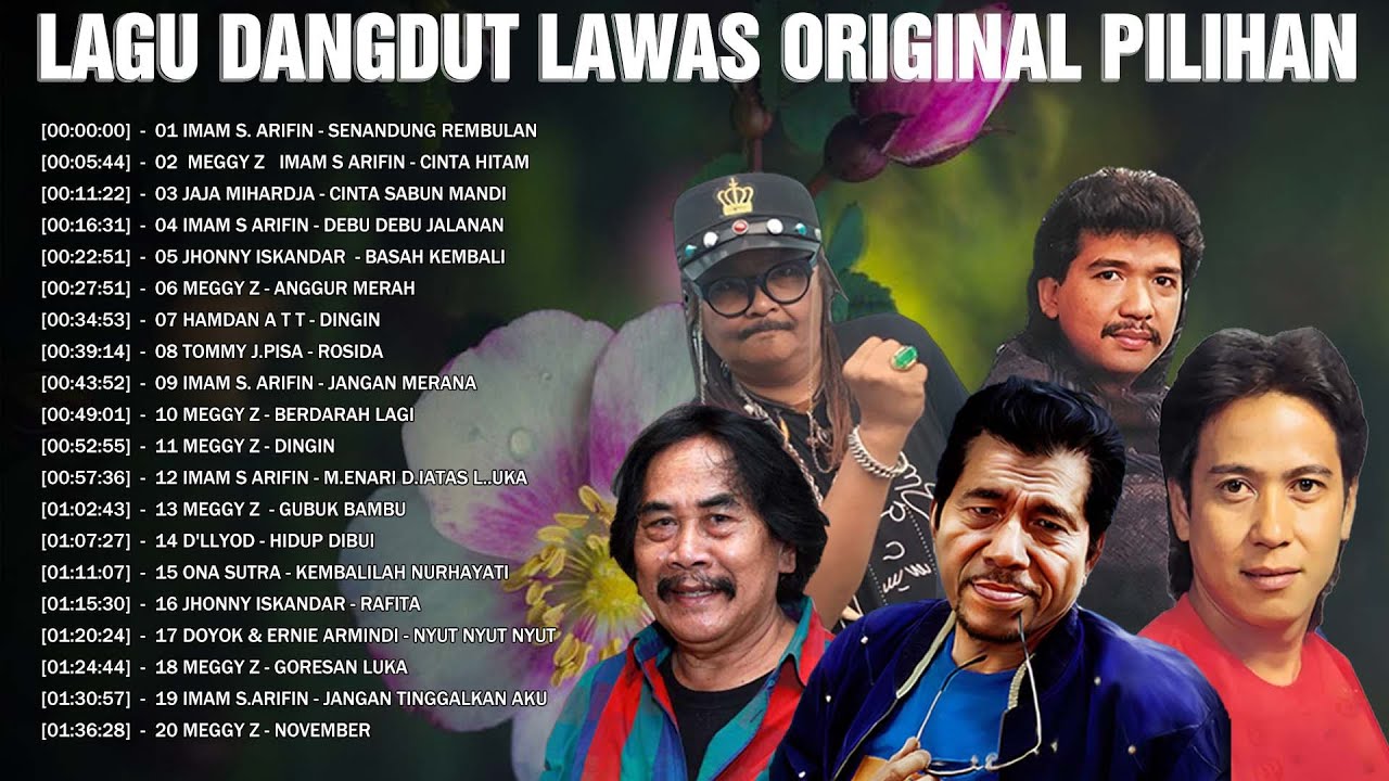 Lagu Dangdut Lawas Original Pilihan 🐾 Imam S Arifin, Meggy Z, Jaja Mihardja, Jhonny Iskandar...