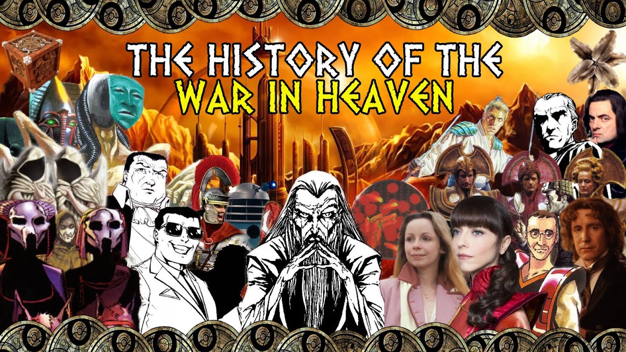 The Complete History of The War in Heaven