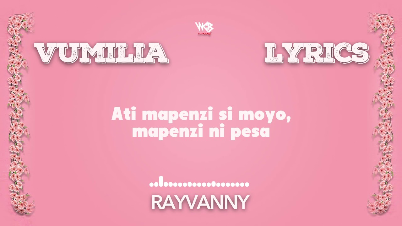 Rayvanny - Vumilia Official lyrics